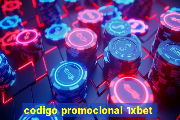 codigo promocional 1xbet